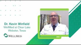 We are WellMed: Dr. Kevin Winfield