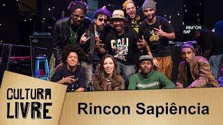 Cultura Livre | Rincon Sapiência | 08/08/2017