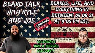 Beard Talk with Kyle and Joe | Beards, Life, And Everything In Between! Feat. Defined Beard Co!