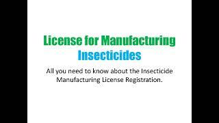 License for Manufacturing Insecticides