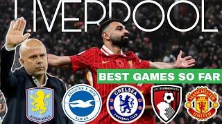 LIVERPOOL | Best Games Under Arne Slot Management EPL 2024-25