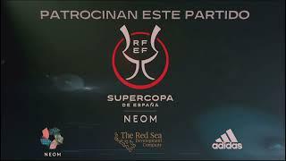 Supercopa de Espana 2022 Intro