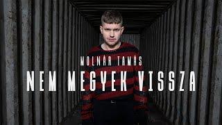 Molnár Tamás - Nem megyek vissza (OFFICIAL MUSIC VIDEO)