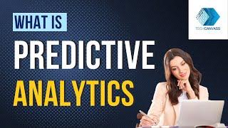 What is Predictive Analytics | Data Analytics | Techcanvass