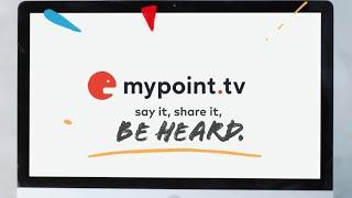 MyPoint.tv || Say it. Share it. Be heard.