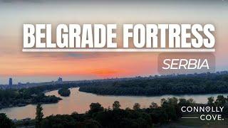 Belgrade Fortress A Must-Visit Destination | Belgrade | Serbia | Things to Do in Serbia