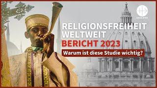 Wie analysiert KIRCHE IN NOT die Verletzungen der Religionsfreiheit weltweit?