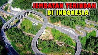 JEMBATAN LAYANG TERINDAH DI INDONESIA`- SIDUL TUBE