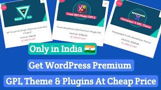 Get WordPress (GPL) Premium Plugins, Themes & Domains At Cheap Price