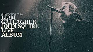 Liam Gallagher & John Squire - Live Album (2024)