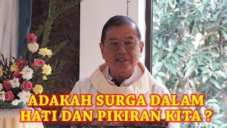 ADAKAH SURGA DALAM HATI DAN PIKIRAN KITA  ?  Pesta Kenaikan Tuhan