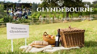 Glyndebourne - Opera in an English Countryhouse