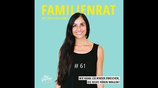 Familienrat mit Katia Saalfrank #61: Wie kann ich Kinder erreichen, die nicht hören wollen?