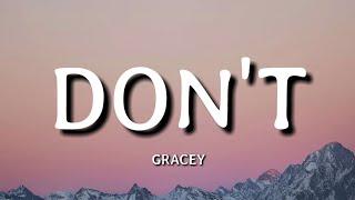 GRACEY - Don't (Lyrics)