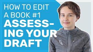 Assessing Your Manuscript | How to Edit a Book #1