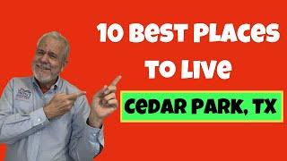 Cedar Park Texas: 10 Best Places to Live