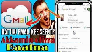 Akkata hattuu. email seente ofirraa baafnu(The thief's style.  remove the email you entered