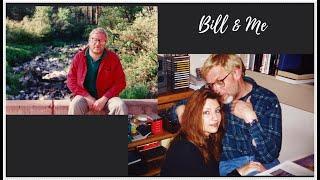 Saying Goodbye To Bill