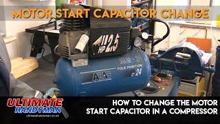 How to change the motor start capacitor in a compressor