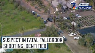 Suspect in Fatal Fallbrook Shooting Identified | San Diego News Daily| NBC 7 News Daily