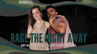 Rage The Night Away - Salsation® Dynamic Warm-Up by SMT Nanna Jelbert & SMT Irving Herrera