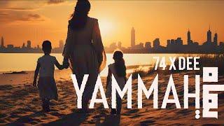 Yammah  _ 74 Original AE يماه | Prod by DEE