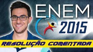 CORREÇÃO COMENTADA NATUREZA ENEM 2015 [COMPLETA] - Umberto Mannarino