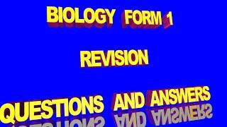 Biology Form One Work  1 Revision |End of year Exam Questions and Answers | KCSE Revision Form 1