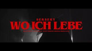 SERSERY - WO ICH LEBE  prod. by Lord Jko (Official Video)