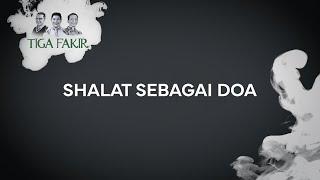 #Eps105 l Serial Shalat #10 l Cara Berdoa Yang Benar