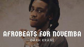 DJ DARH KRANE AFROBEATS FOR NOVEMBA MIXX VIDEO MIX #shallipopi #rema #bnxnfkabuju #youngjonn #djmix