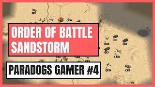 Order of Battle Sandstorm with Paradogs Gamer August 15th