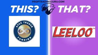 Apex vs. Leeloo: Ultimate Prop Firm Trading Review 2024