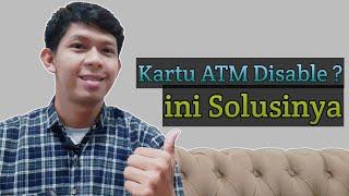 Cara Mengatasi Kartu ATM BRI disable Tanpa Ke Bank | solusi kartu disable