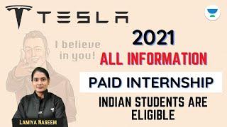 Tesla 2021 | All Information Paid Internship | Indian Students are Eligible | by Lamiya Naseem