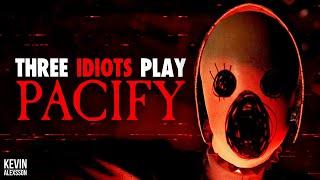 THREE IDIOTS PLAY PACIFY w/ MARKMYWORDS & PLAYER 74 WHO?