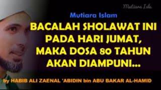 Inilah Sholawat Yang Jika Di Baca Pada Hari Jumat, Dosa 80 Tahun Akan Diampuni . . .