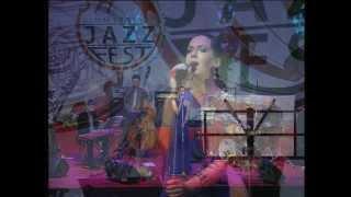 VINNYTSIA JAZZFEST 2012 - OKSANA SLAVNA (Ukraine, Vinnytsia)