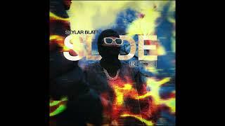 Skylar Blatt & Tay Keith - Slide (Official Audio)