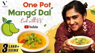 One Pot Mango vegetable Dal | Mavidikaya Pappu | Easy Sabji Recipe | Cook with VV