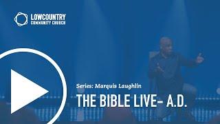 Marquis Laughlin- The Bible Live-A.D.