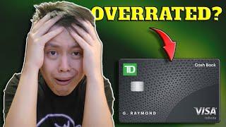 TD Cashback Visa Infinite Review | OVERRATED?