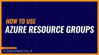 How to manage Azure Resource Groups