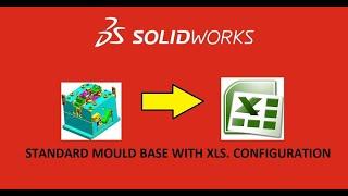 STANDARD MOULD BASE WITH XLS CONFIGURATION | SOLID WORKS