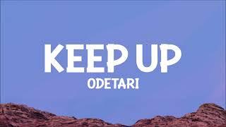 ODETARI - KEEP UP (Lyrics)