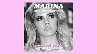 Marina and The Diamonds - Bubblegum B*tch (Kristijan Majic Remix)