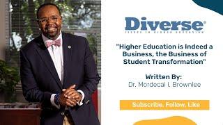 Higher Education is Indeed a Business, the Business of Student Transformation