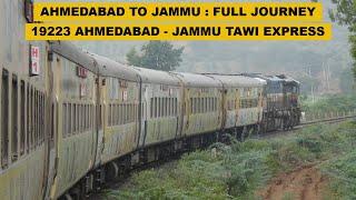 Ahmedabad To Jammu : Full Journey : 19223 ADI - JAT Express : Indian Railways