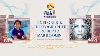 Mexican Explorer & Photographer | Roberta Marroquin