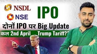 NSDL IPO Big Update | NSE IPO | Trump Tariffs 2nd April | Jayesh Khatri